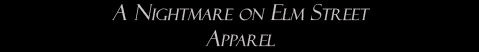 A Nightmare on Elm Street: Apparel