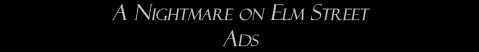 A Nightmare on Elm Street: Ads