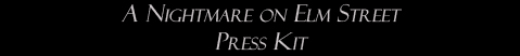 A Nightmare on Elm Street: Press Kit