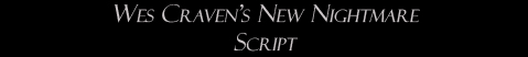 Wes Craven's New Nightmare: Script